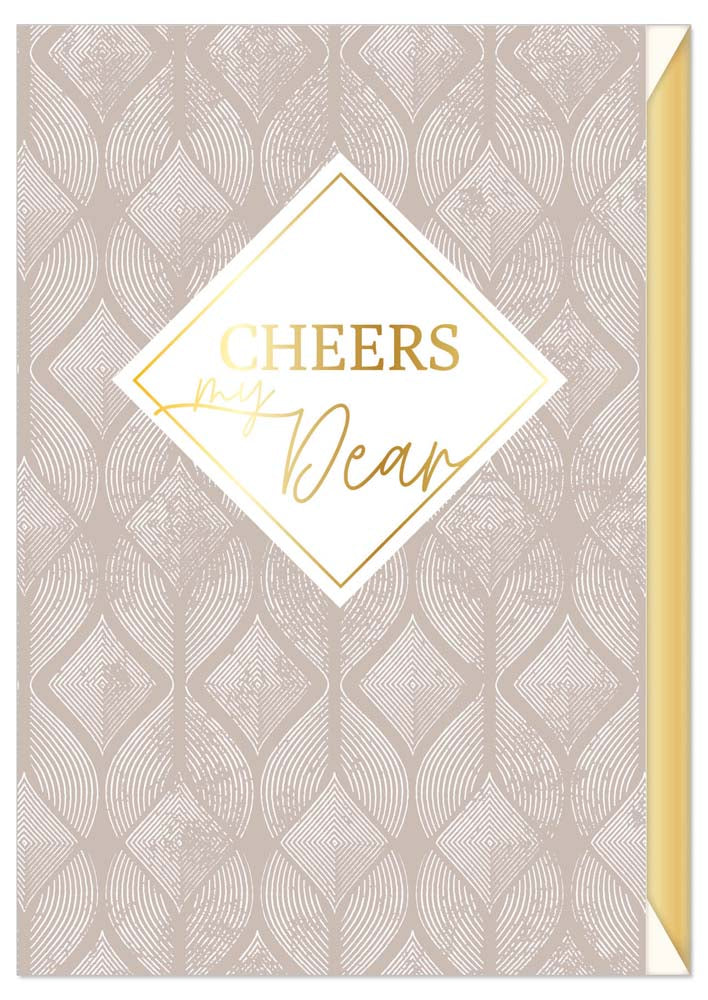 Greeting Card (All Occasions) - Cheers My Dear