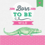 Lunch Napkin - Born to be Wild (Crocodile PINK)