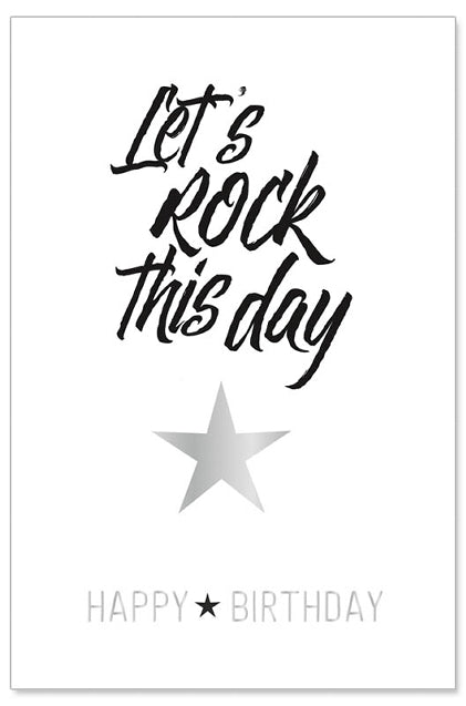 Greeting Card (Birthday) - Let's Rock This Day