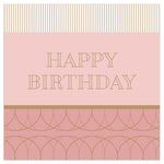 Lunch Napkin - Classy Happy Birthday PINK